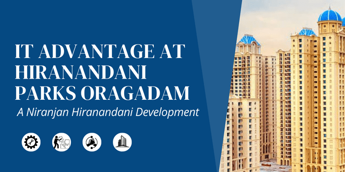 IT Advantage at Hiranandani Parks Oragadam